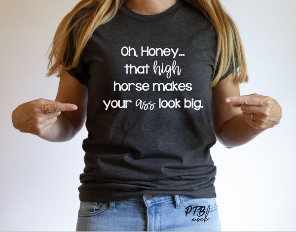 INSTANT Download - High Horse Makes Your Asp Look Big | #pottymout | Snarky/Humorous | keeping it real | SVG | Png | PDF