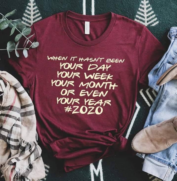When it hasn't been your Day, Week, Month Screen Print