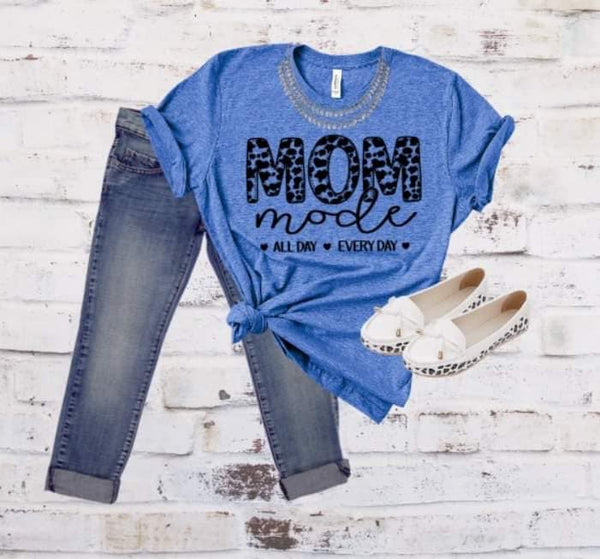 Mom Mode All Day Every Day Screen Print