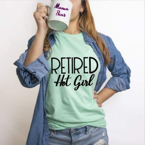 Retired Hot Girl Graphic Tee