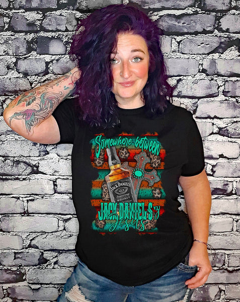 Somewhere between Jack Daniels & Jesus Graphic Tee