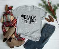 Black Fri-Yay Graphic Tee