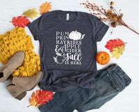 Pumpkins, Hayrides & Apple Cider, Fall is Here Screen Print