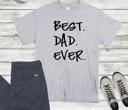 Best Dad Ever Screen Print