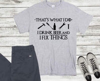 I Drink Beer & Fix Things Graphic Tee