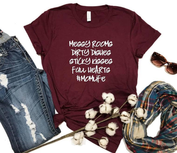 SCREEN PRINT - Messy Rooms | Dirty Dishes | Sticky Kisses | Full Hearts | Momlife | Screen Print Transfer (Retired)