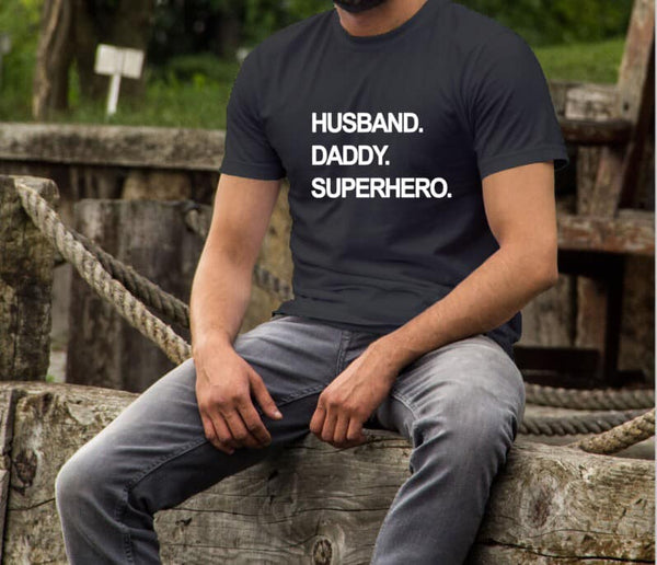 Husband. Daddy. Superhero Screen Print