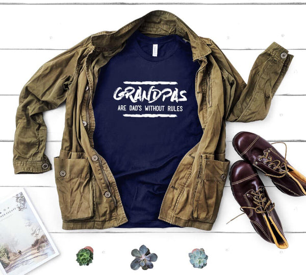 Grandpas are Dads without Rules Screen Print