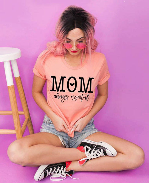 Mom, Always Essential Graphic Tee