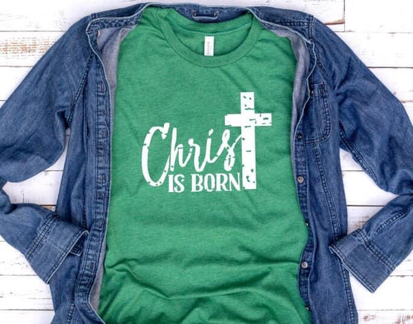 Christ is Born Graphic Tee