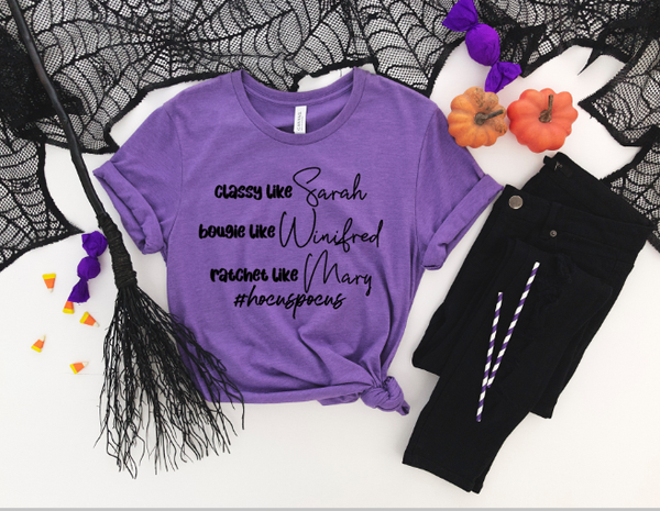 Class Like (Hocus Pocus) Sanderson Sisters  Graphic Tee