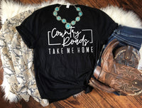 Country Roads Take Me Home Graphic Tee