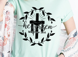 He is Risen Graphic Tee