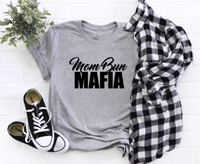 GRAPHIC TEE - Mom Bun Mafia | Snarky | Humorous | Momlife | Graphic Tee | Unisex Shirt