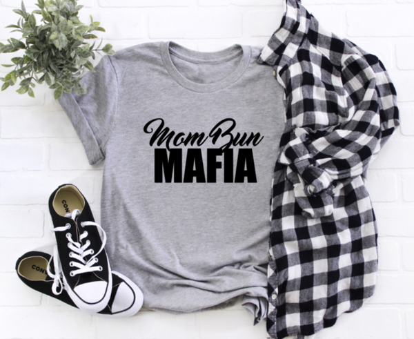 SCREEN PRINT - Mom Bun Mafia | Snarky | Humorous | momlife | Screen Print Transfer (Retired)