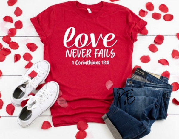 Love Never  Fails (New Design) Graphic Tee